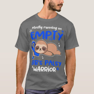 Erbs Palsy-Bewusstsein meistens auf leeren Zeitrei T-Shirt