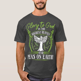 Erbsen auf Erden, Veganer Christlicher Veganismus  T-Shirt