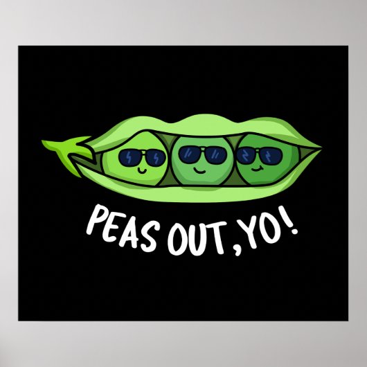 Erbsen aus Yo Funny Peas Pun Dark BG Poster (Vorne)