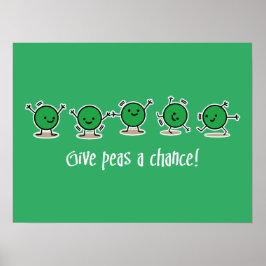 Erbsen eine Chance geben Poster