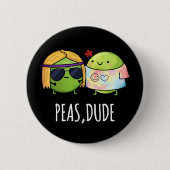 Erbsen Typ Funny Hippie Pea Pun Dark BG Button (Vorderseite)