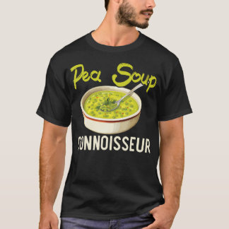 Erbsensuppen-Liebhaber Gemüse-Fanatiker T-Shirt