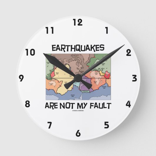 Erdbeben sind nicht mein Fehler (Plattentektonik) Runde Wanduhr (Vorderseite)