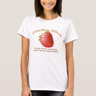 Erdbeerblondine T-Shirt