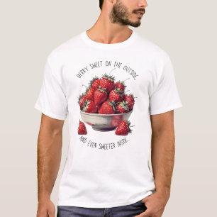 Erdbeerdesign - Berry Sweeter Inside T-Shirt