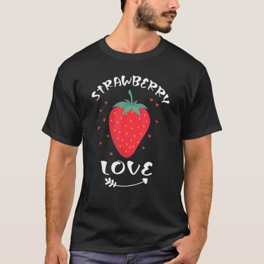 Erdbeere Liebe Obst Fruchtfruchtbare Erdbeeren wer T-Shirt (Vorderseite)