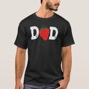 Erdbeere Vater Frucht Fruchtfruchtbarer Vatertag B T-Shirt