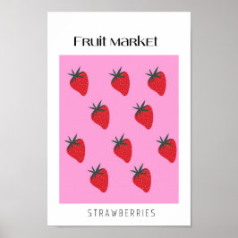 Erdbeeren auf dem Obstmarkt Poster
