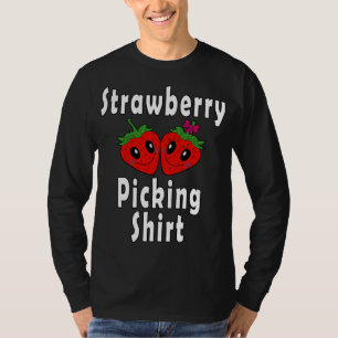 Erdbeeren pflücken Erdbeeren in Liebe Lustige Kost T-Shirt