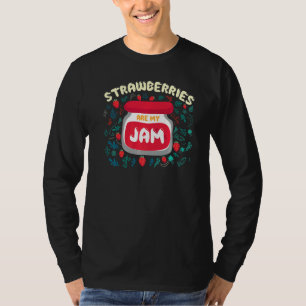 Erdbeeren sind mein Jam Berry Jam T-Shirt