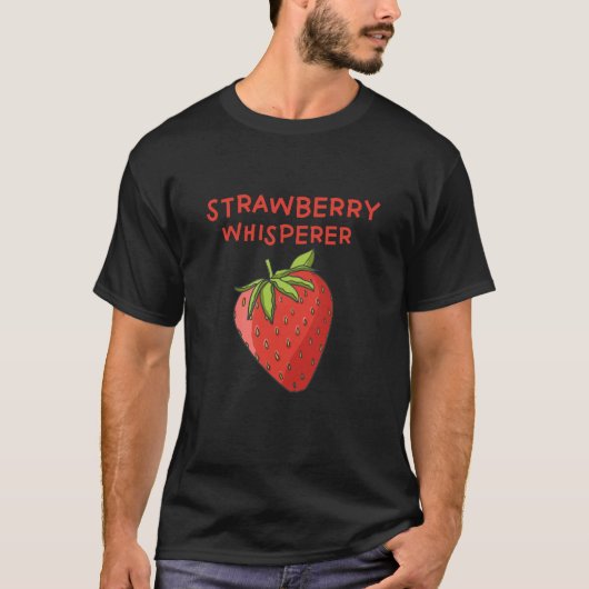 Erdbeerflüsterer T-Shirt (Vorderseite)