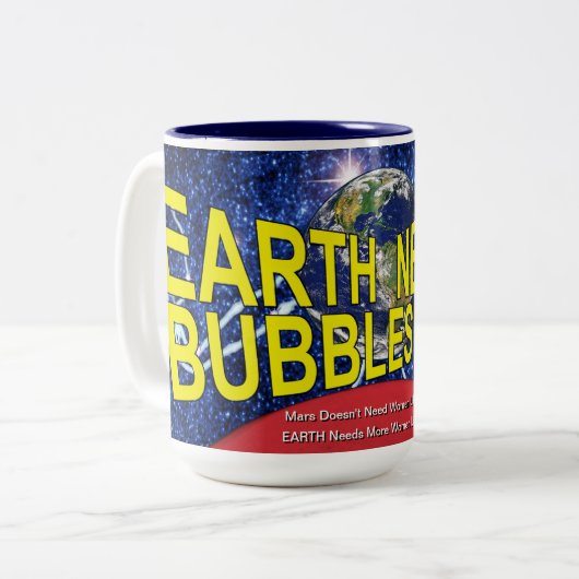 Erde benötigt Blasen-Kaffee-Tasse Zweifarbige Tasse (Vorderseite Links)