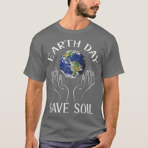 Erde Gerettet Boden Niedliche grafische Unterstütz T-Shirt