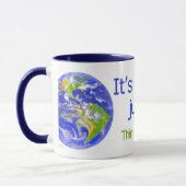 Erde ist größer als Amerika Tasse (Links)