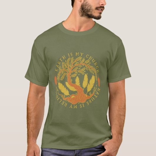 Erde ist meine Kirche, Natur ist meine Religion T-Shirt (Vorderseite)
