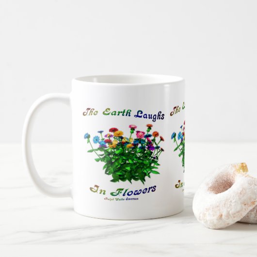 Erde lacht in Blume inspirierendes Zitat Kaffeetasse (Mit Donut)