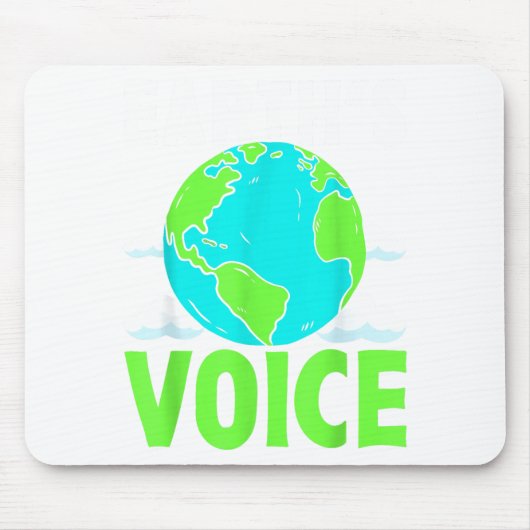 Erde Stimme Rettet den Planeten Design Mousepad (Vorne)
