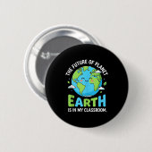 Erde-Tag-Shirts für Lehrer Klassenzimmer erdtag Button (Vorne & Hinten)