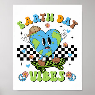 Erde Tag Vibes Planet Welt Umwelt Natur Poster