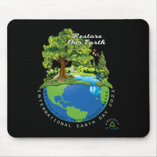 Erde Tag Wiederherstellung Unsere Erde schützen Fe Mousepad