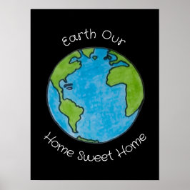 Erde Unser Zuhause Süßes Zuhause Poster