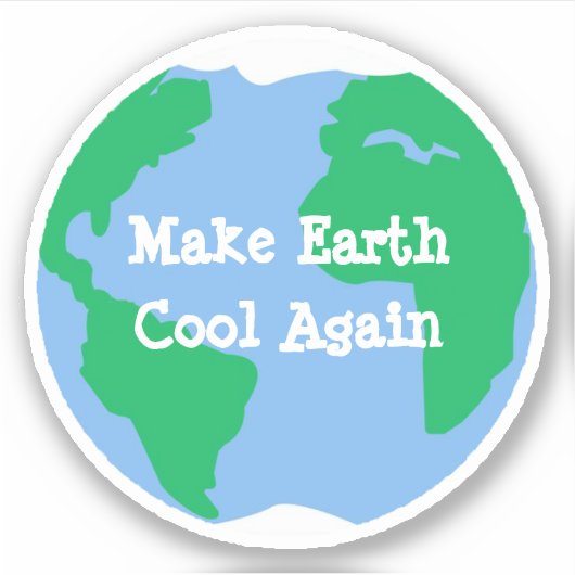 Erde wieder cool machen aufkleber (Vorderseite)