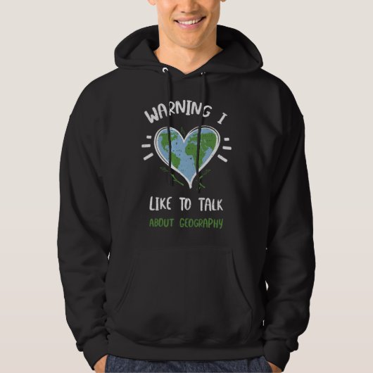 Erdkunde Warnung Ich rede gerne über Geograp Ea Hoodie (Vorderseite)