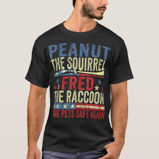 Erdnuss Das Eichhörnchen fesselte den Raccoon, um  T-Shirt