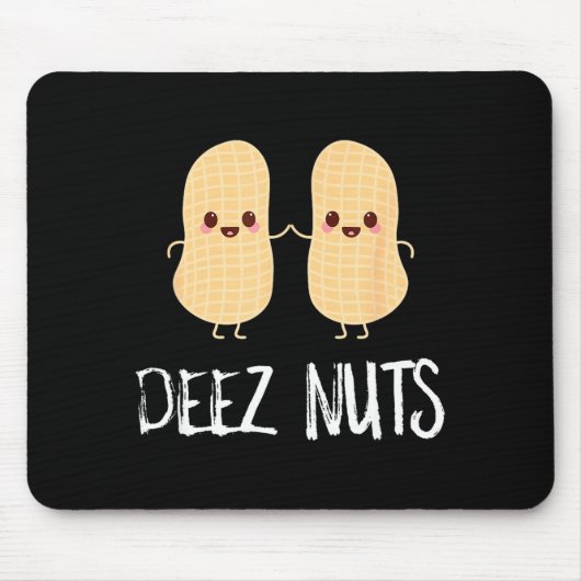 Erdnuss Essen Lustig Kawaii Süß Meme Deez Nuts Wit Mousepad (Vorne)