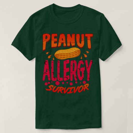 Erdnussallergie Überlebende 1 T-Shirt (Design vorne)