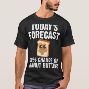 Erdnussbutter für Männer Frauen in Besoldungsgrupp T-Shirt