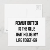 Erdnussbutter ist der Klebstoff, der mein Leben hä Postkarte (Vorne/Hinten)