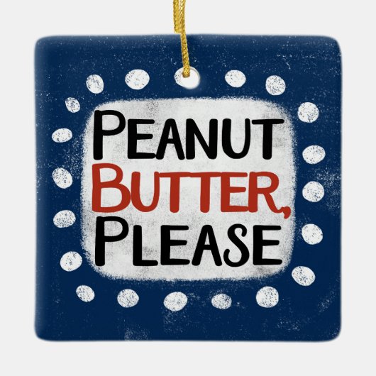 Erdnussbutter Keramikornament (Vorderseite)