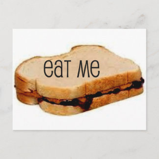 Erdnussbutter und Jelly "EAT ME" SANDWICH DRUCKEN Postkarte