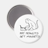 Erdnüsse bezahlen, Affen holen - Magnet (Vorderseite/Rückseite)