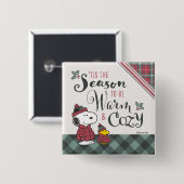 Erdnüsse | Das ist die Jahreszeit gemütlich zu sei Button (Vorne & Hinten)