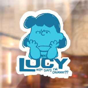 Erdnüsse Lucy Wer sagt, ich bin Crabby? Fensteraufkleber