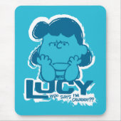 Erdnüsse | Lucy Wer sagt, ich bin Crabby? Mousepad (Vorne)