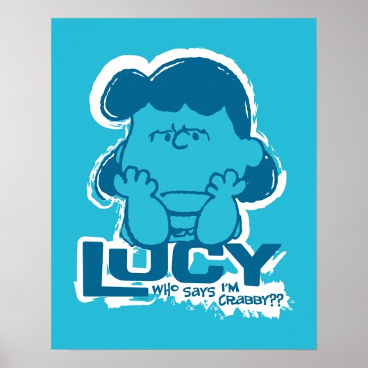 Erdnüsse | Lucy Wer sagt, ich bin Crabby? Poster (Vorne)