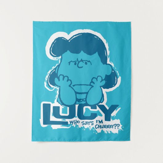 Erdnüsse | Lucy Wer sagt, ich bin Crabby? Wandteppich (Vorderseite)