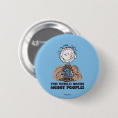 Erdnüsse | Pigpen Die Welt braucht die Geselligkei Button (Vorne & Hinten)