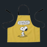 Erdnüsse | Snoopie, die man nicht das ganze Leben  Schürze<br><div class="desc">Snoopy,  der geliebte Beagle aus dem Peanuts Comic Strip,  bietet eine weise Perspektive,  sich durch seine humorvolle Antik und philosophische Muskeln zu sorgen. Dieses Design hat einen seiner Ratschläge.</div>