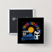 Erdnüsse Snoopy Deine Zukunft sieht so hell aus Button (Vorne & Hinten)