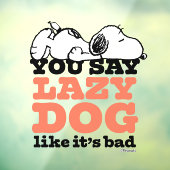 Erdnüsse | Snoopy Sie sagen Lazy Hund, als wäre es Fensteraufkleber (Blatt 3)