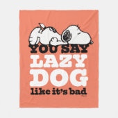 Erdnüsse | Snoopy Sie sagen Lazy Hund, als wäre es Fleecedecke (Vorderseite)