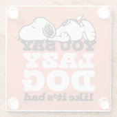 Erdnüsse | Snoopy Sie sagen Lazy Hund, als wäre es Glasuntersetzer (Rückseite)