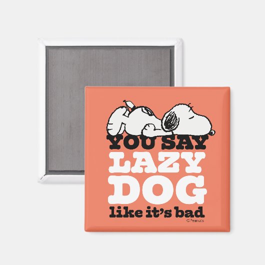 Erdnüsse | Snoopy Sie sagen Lazy Hund, als wäre es Magnet (Vorderseite/Rückseite)