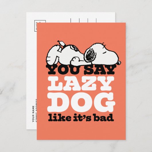 Erdnüsse | Snoopy Sie sagen Lazy Hund, als wäre es Postkarte (Vorne/Hinten)