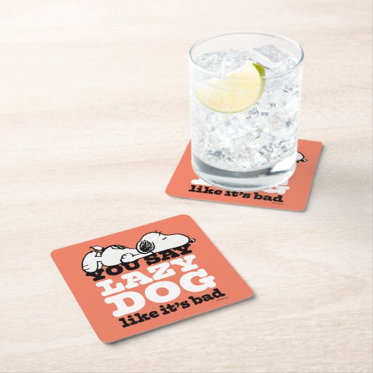 Erdnüsse | Snoopy Sie sagen Lazy Hund, als wäre es Rechteckiger Pappuntersetzer (Vor Ort)