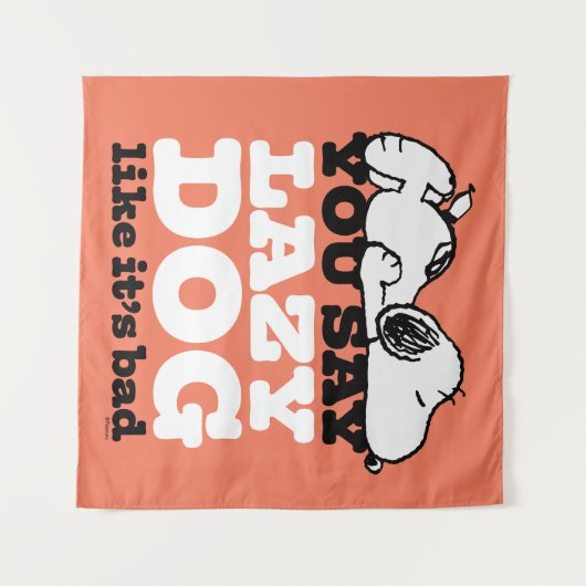 Erdnüsse | Snoopy Sie sagen Lazy Hund, als wäre es Wandteppich (Vorderseite (Horizontal))